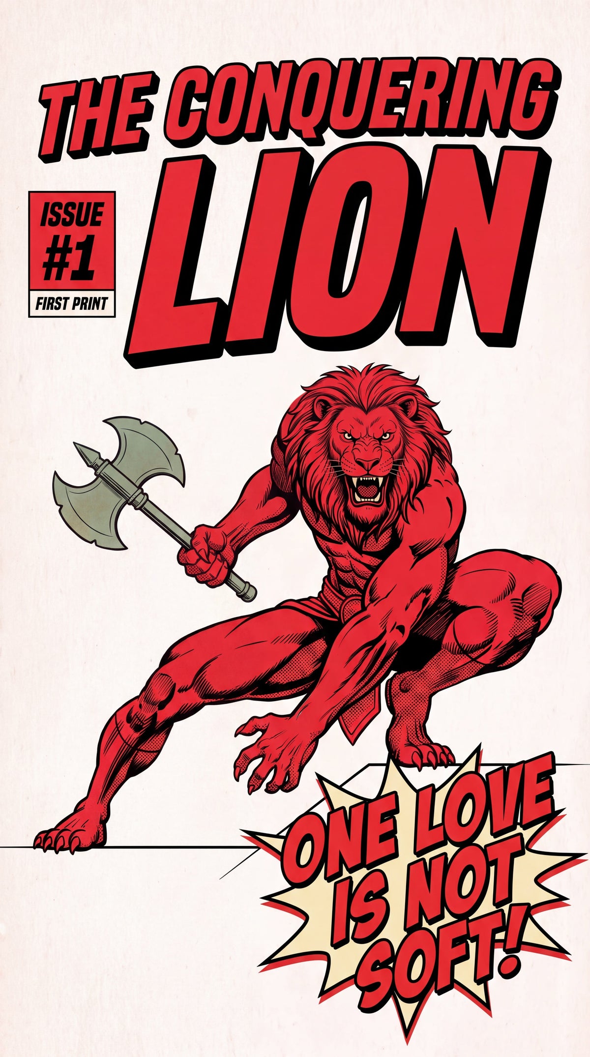 The Conquering Lion — Issue #1 First Appearance comic book tee front graphic. Lion crouching with double axe, ONE LOVE IS NOT SOFT starburst.