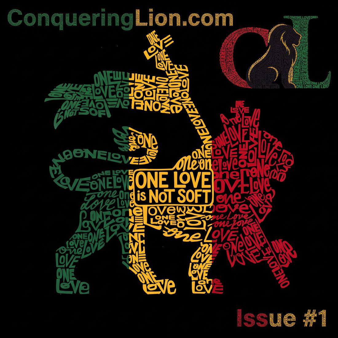 One Love Is Not Soft: The Story of Issue #1